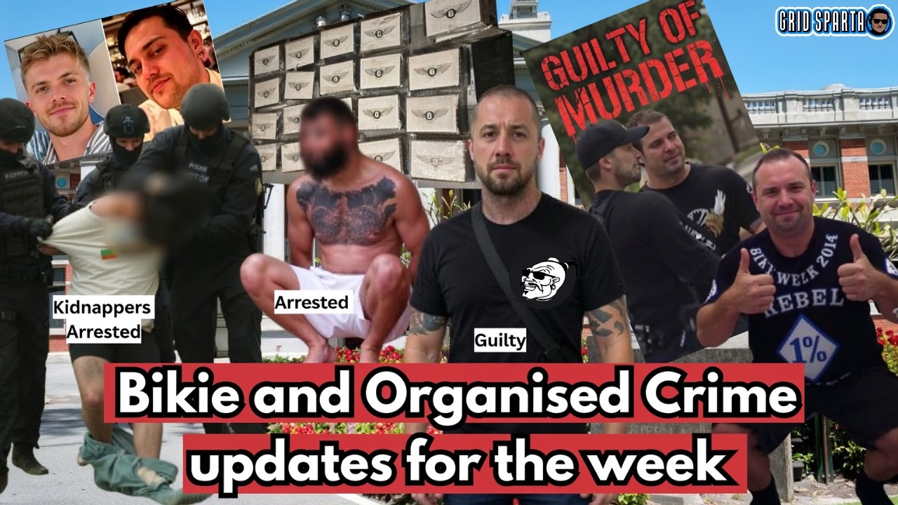 Bikie and Organised Crime Updates for the week