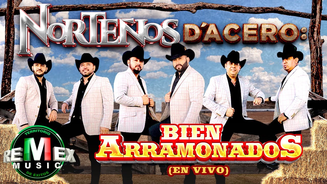 Grupo Relampagueando de Gustavo Reyna - Norteños D'Acero: Bien Arramonados En Vivo (Video Oficial)