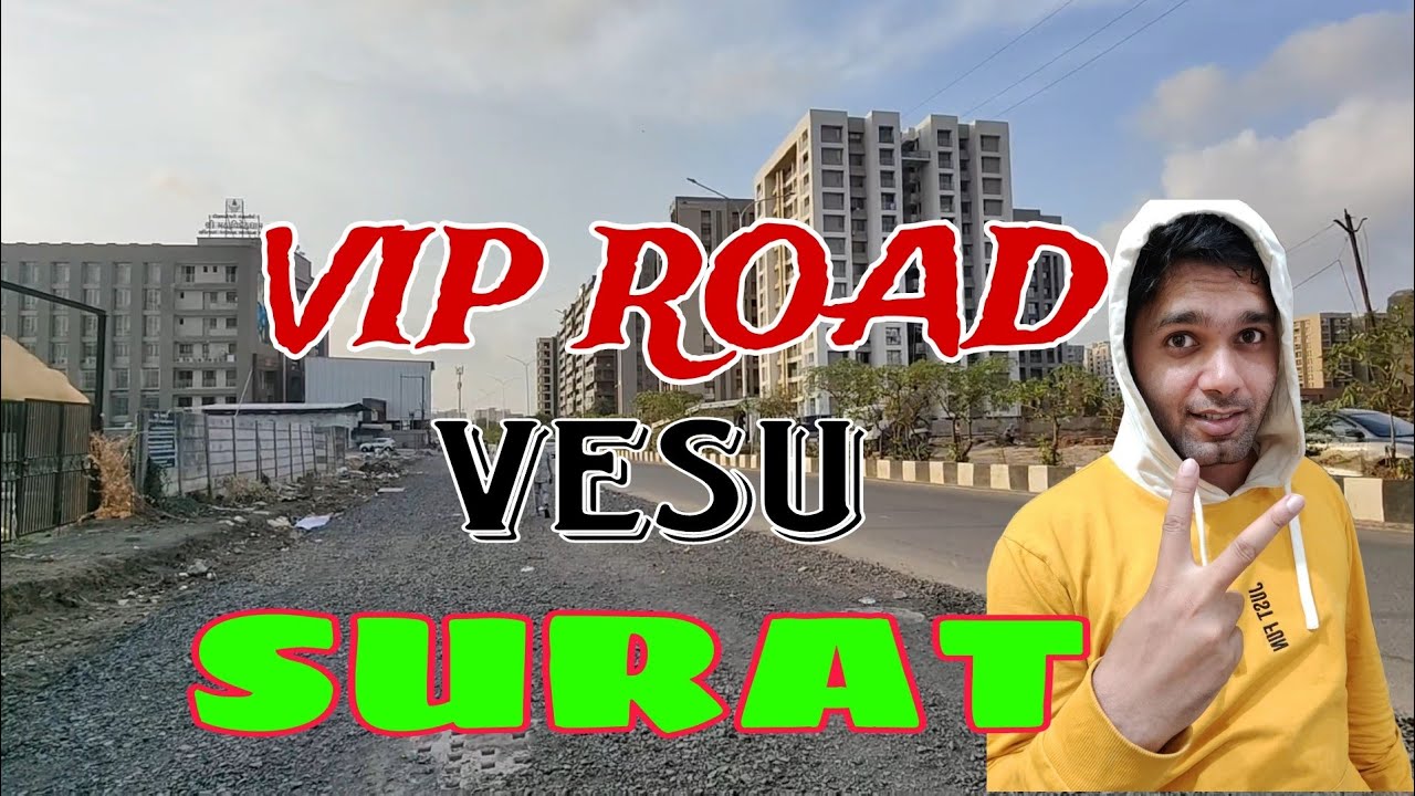 VIP road - VESU| surat most VIP area | surat City tour
