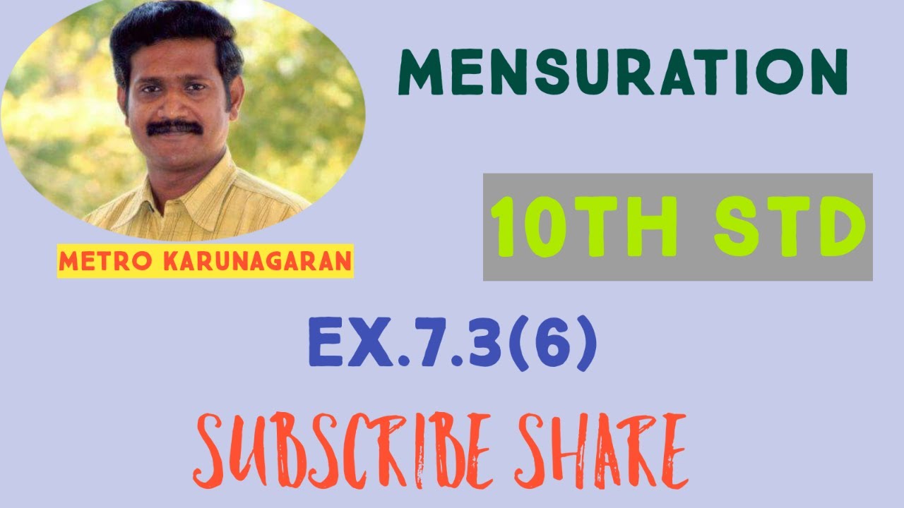 10th Std Maths Ex.7.3(6) As shown in figure a cubical block of side 7 cm is surmounted by a hemisphe