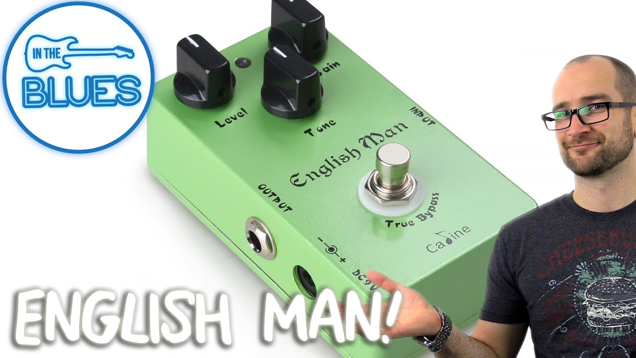 Caline English Man Distortion Pedal Demo