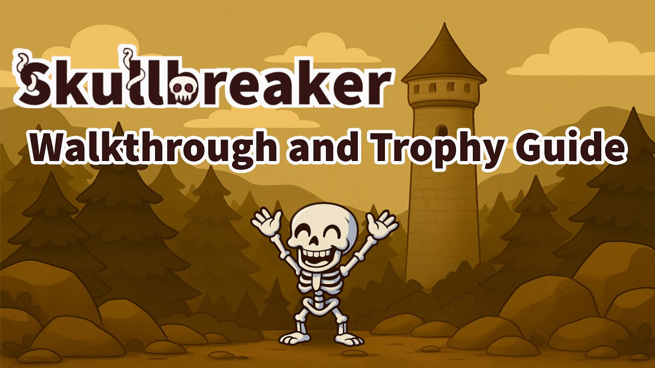 Skullbreaker - Прохождение | Руководство по трофеям | Руководство по достижениям