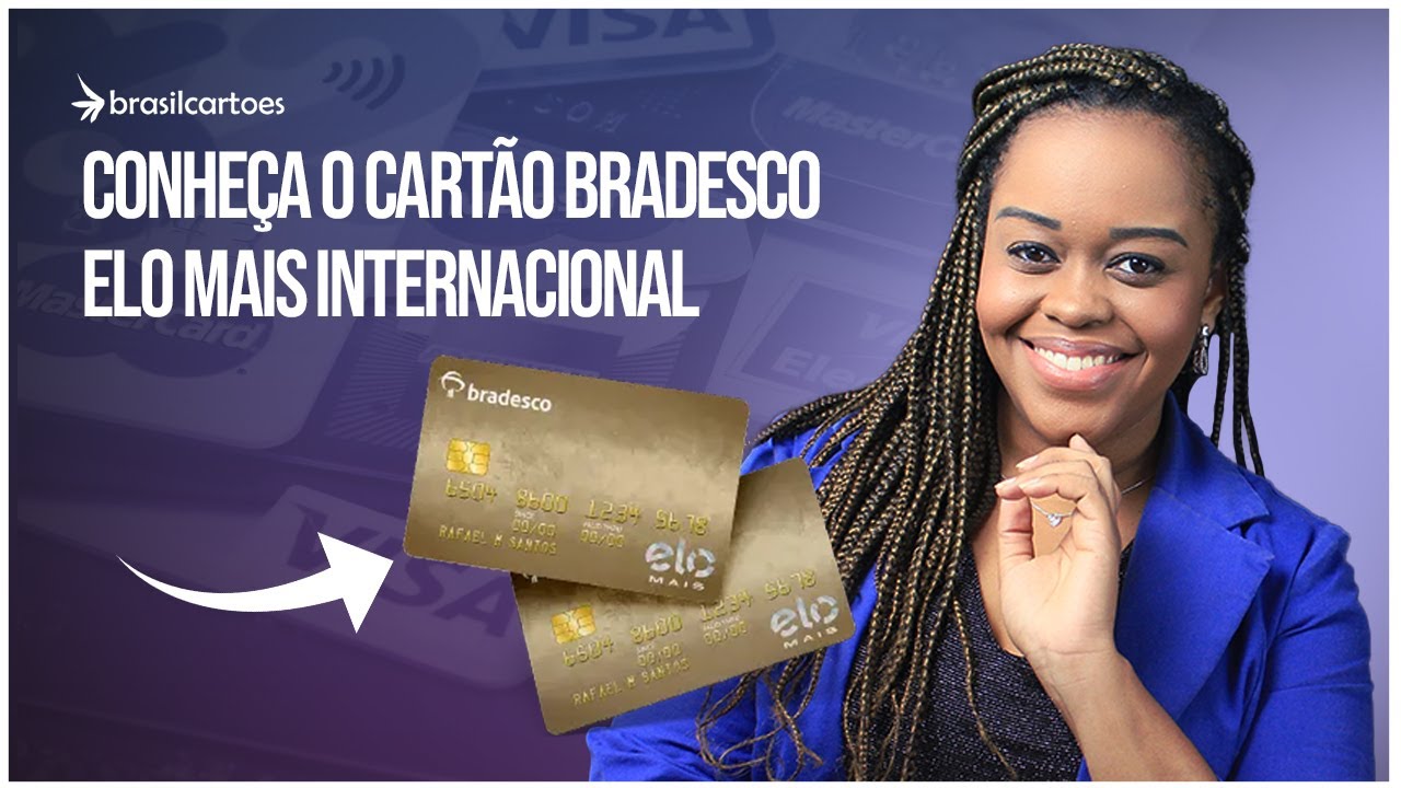 Cartão Bradesco Elo Mais Internacional é Bom? Vale a Pena?