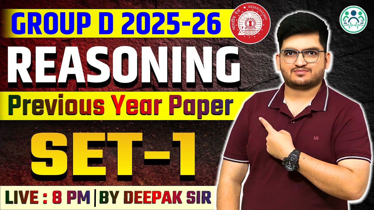 GROUP D REASONING 2025 | Previous Paper Set -1 By Deepak Tirthyani Sir | नये पैटर्न पर आधारित प्रश्न