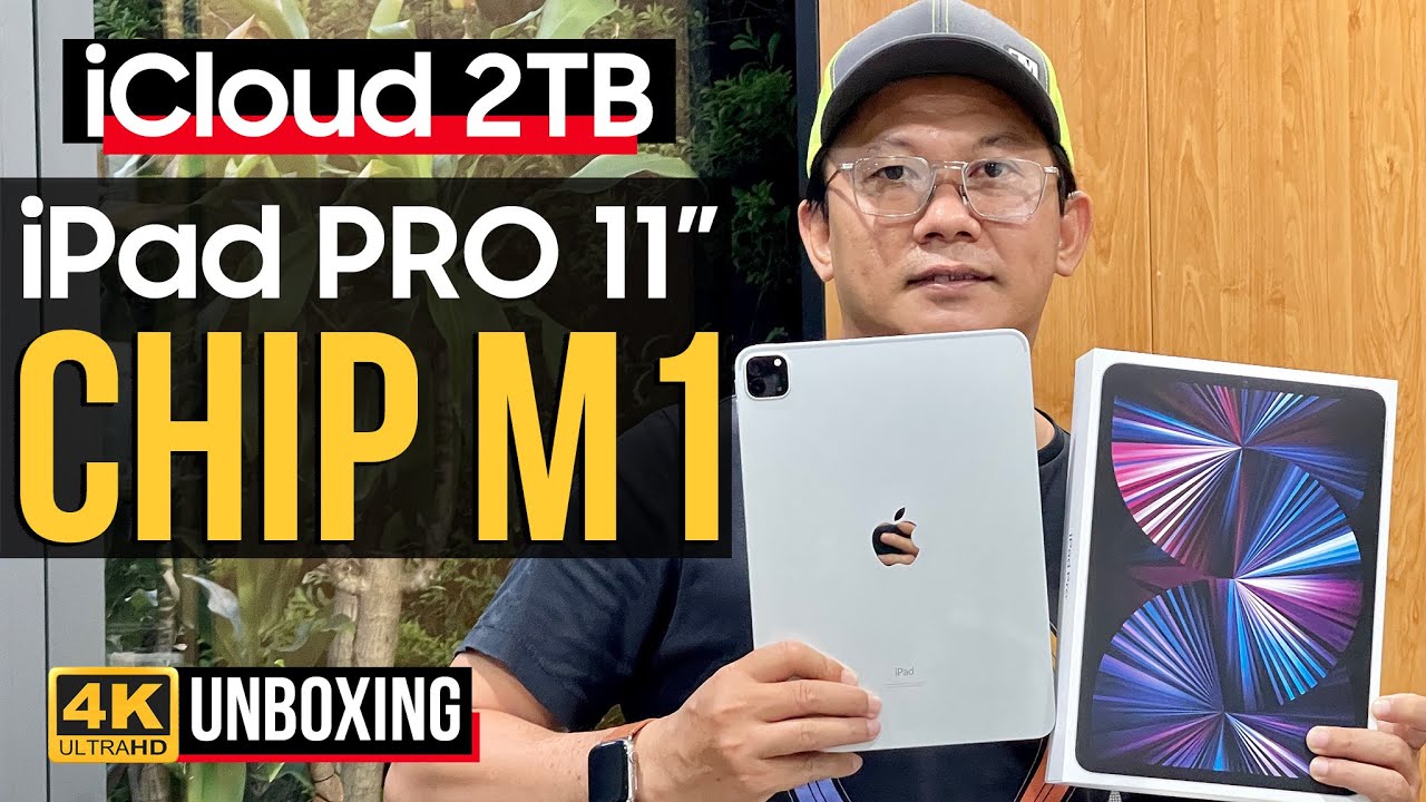 ĐẬP HỘP IPAD PRO 11