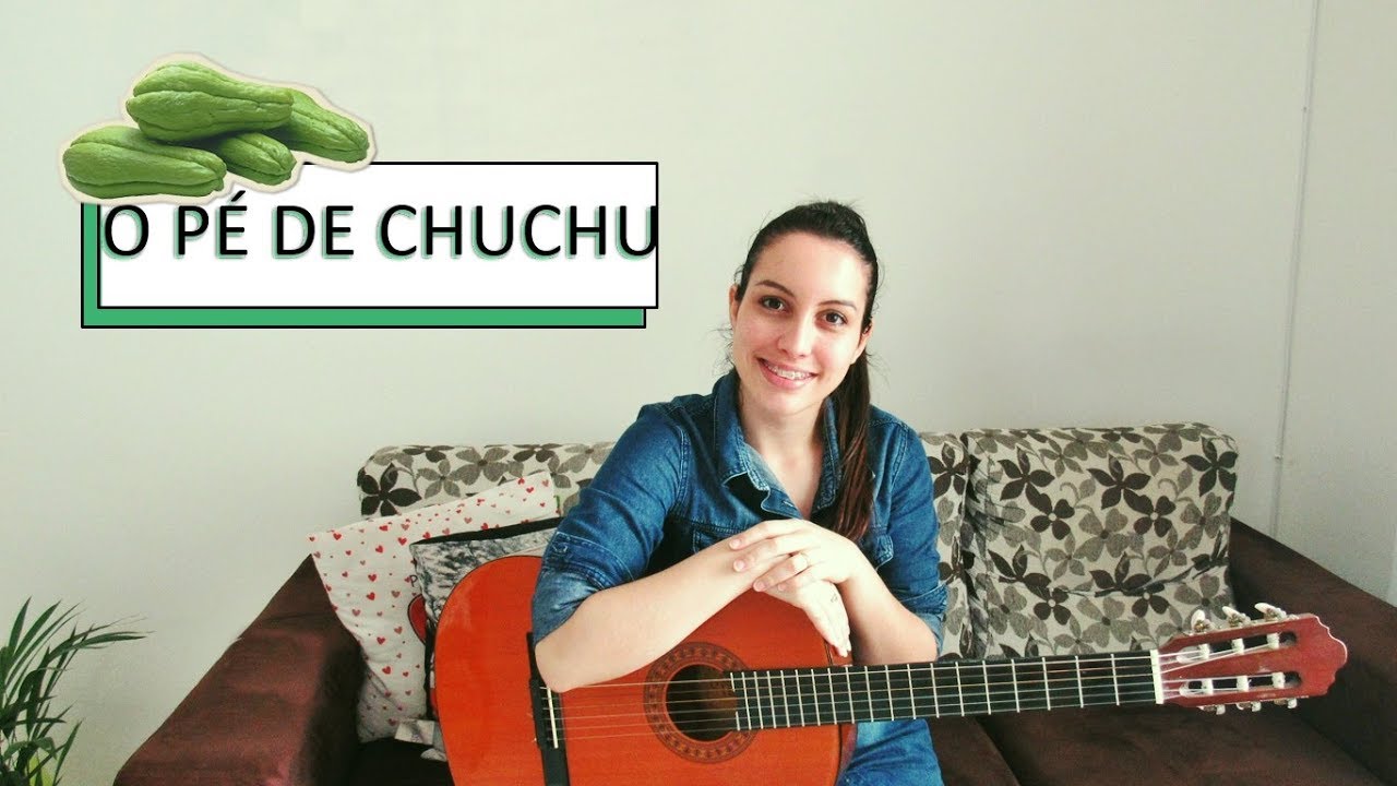 CANTIGA DE RODA - O PÉ DE CHUCHU