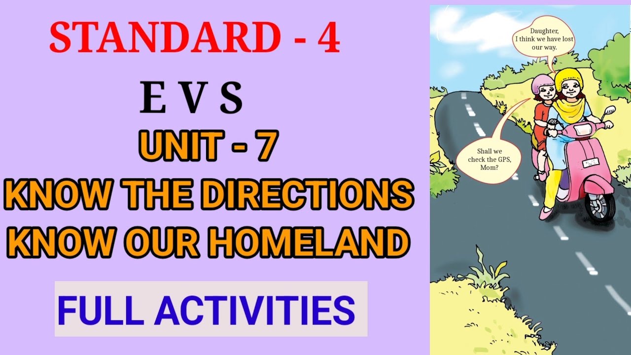 KNOW THE DIRECTIONS KNOW OUR HOMELANDS STD 4 EVS UNIT 7 FULL ACTIVITIES | CLASS 4 EVS CHAPTER 7