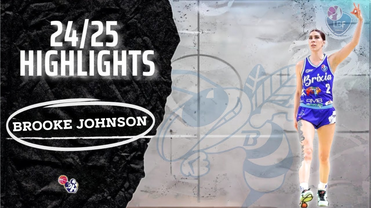 Brooke Johnson Highlights 2024/25 || Italy - Serie A1 || Brixia Basket
