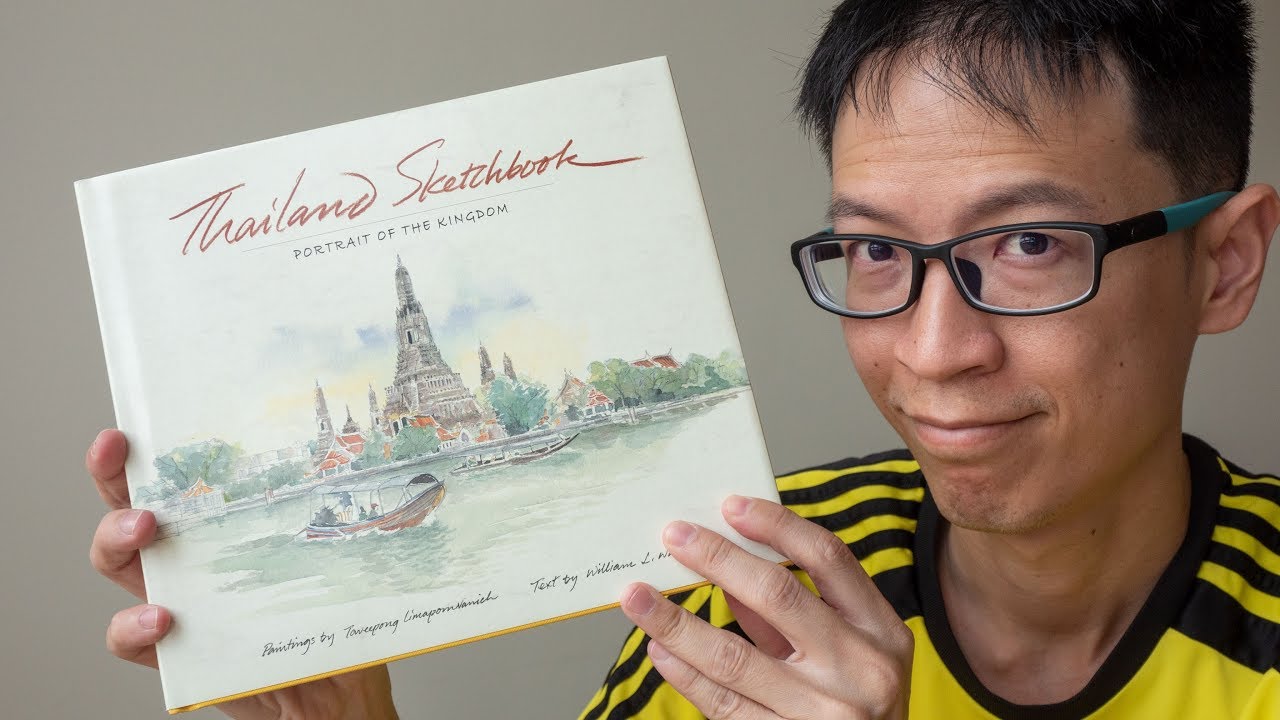 Book Review: Thailand Sketchbook: Portrait of the Kingdom