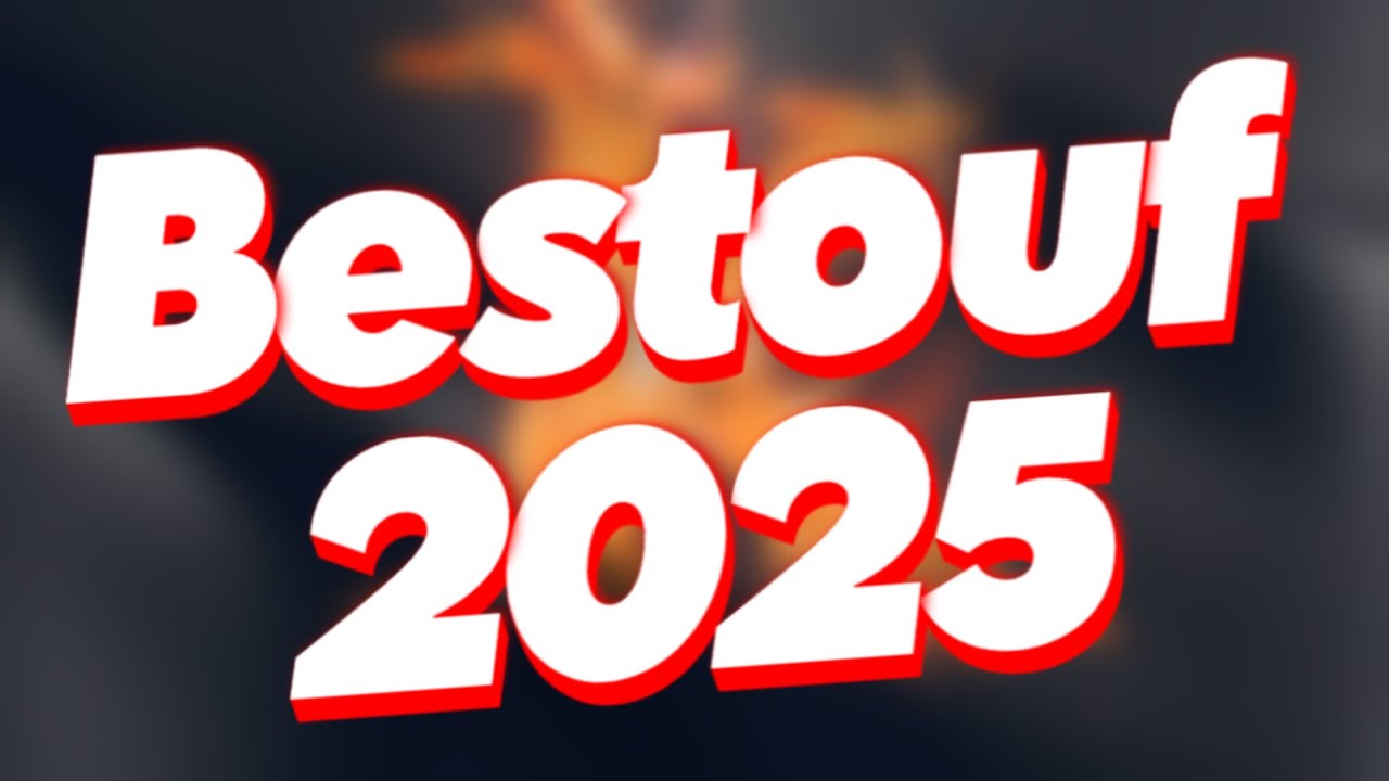 BESTOUF 2025