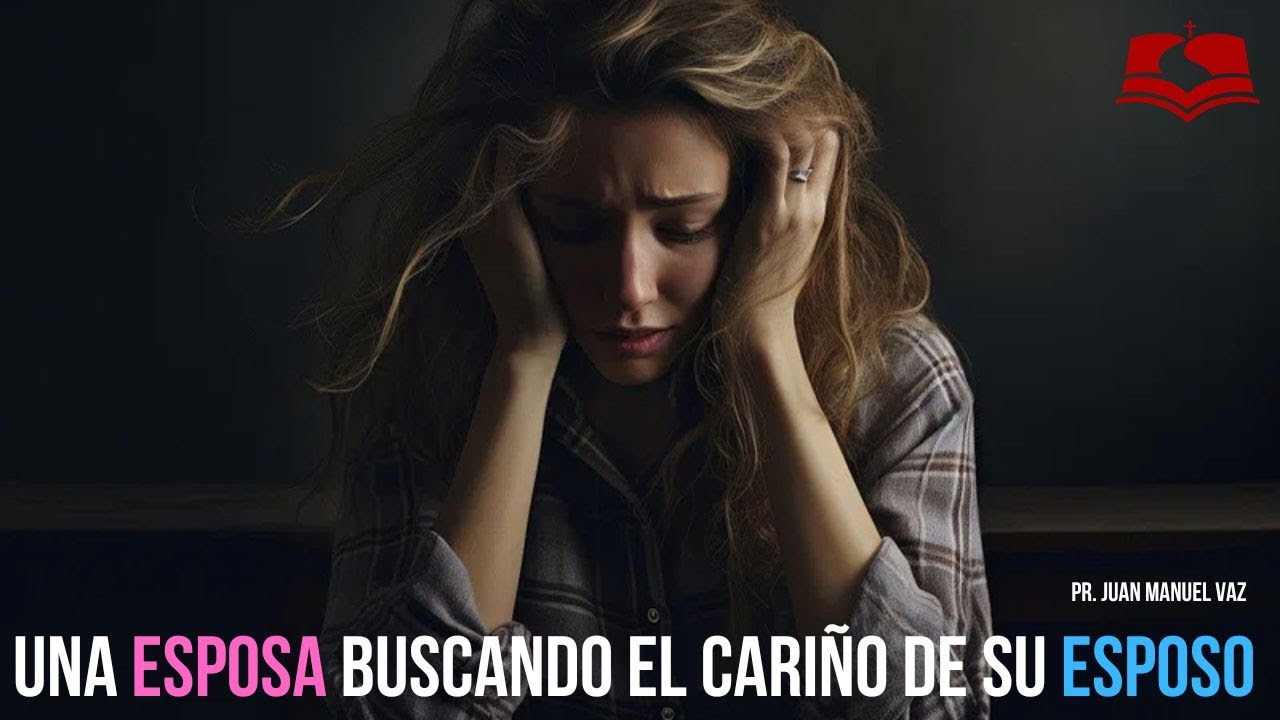 Una esposa buscando el cariño de su esposo - Juan Manuel Vaz