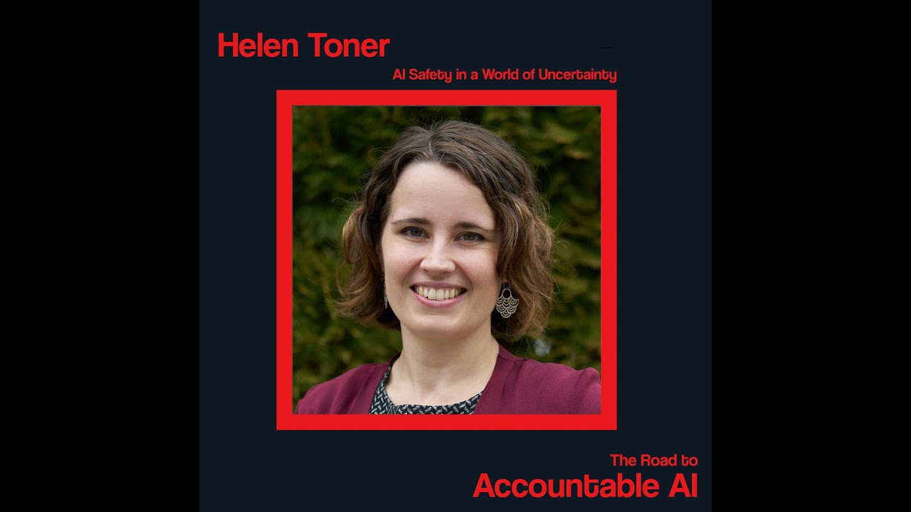 (Audio) Helen Toner: AI Safety in a World of Uncertainty