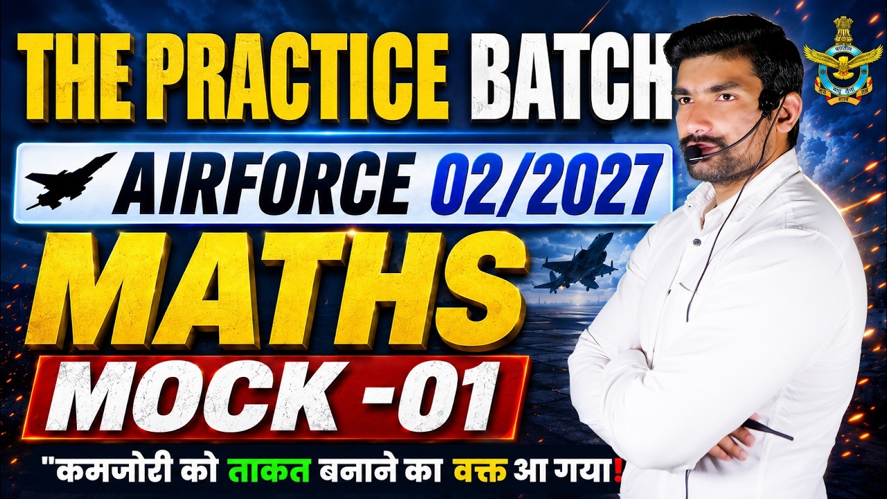 Air Force 02/2027 Maths Mock Test 01 🔥 | Top Expected Questions | By Robin Tomar Sir
