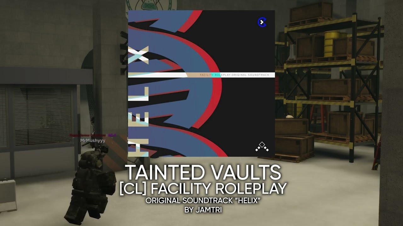 [CL] Facility Roleplay | New Generation OST [TAINTED VAULTS]