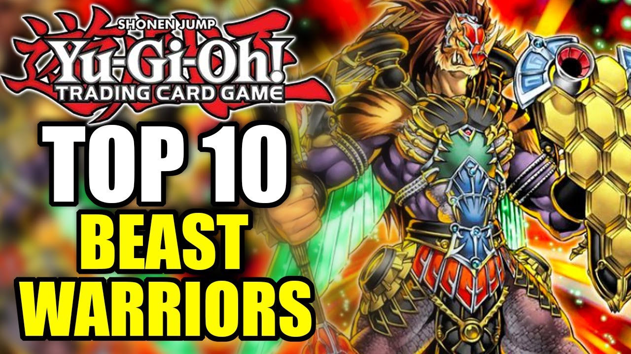 Yu-Gi-Oh! Top 10 Beast-Warrior Monsters of All-Time!