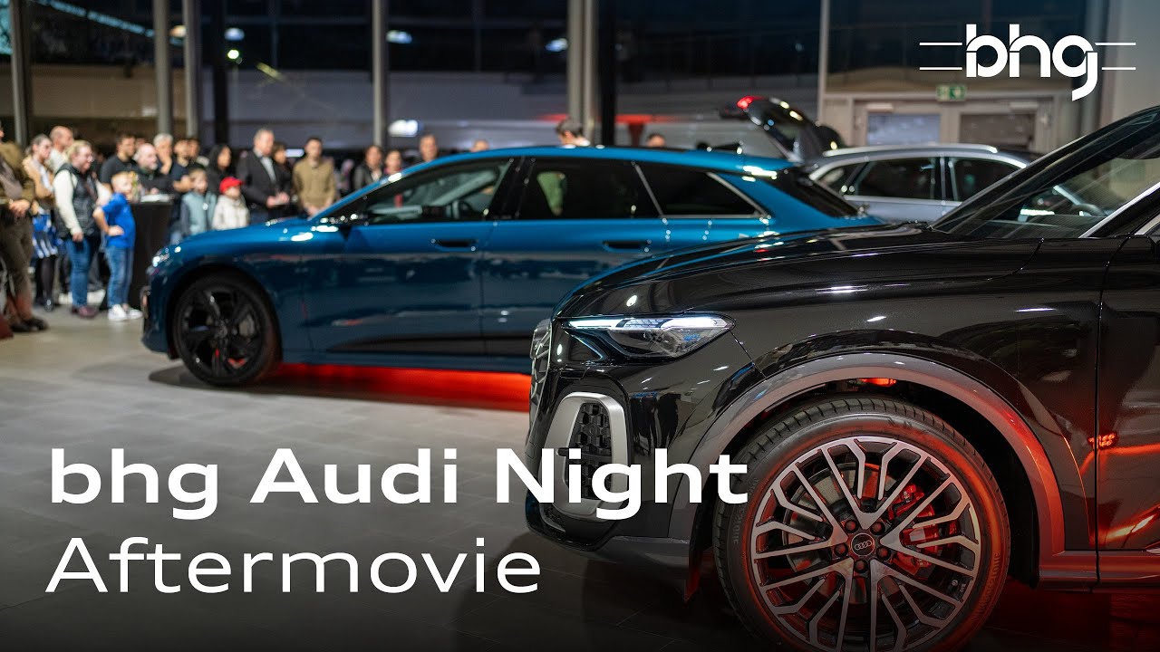 bhg Audi Night mit dem neuen Audi Q5 und A6 e-tron.