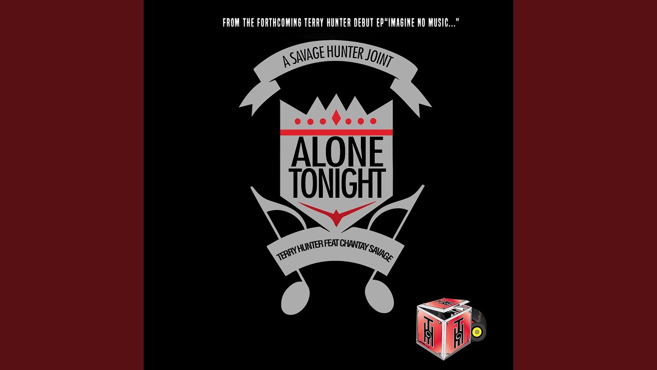 Alone Tonight (Terry Hunter Tonight Main Mix)