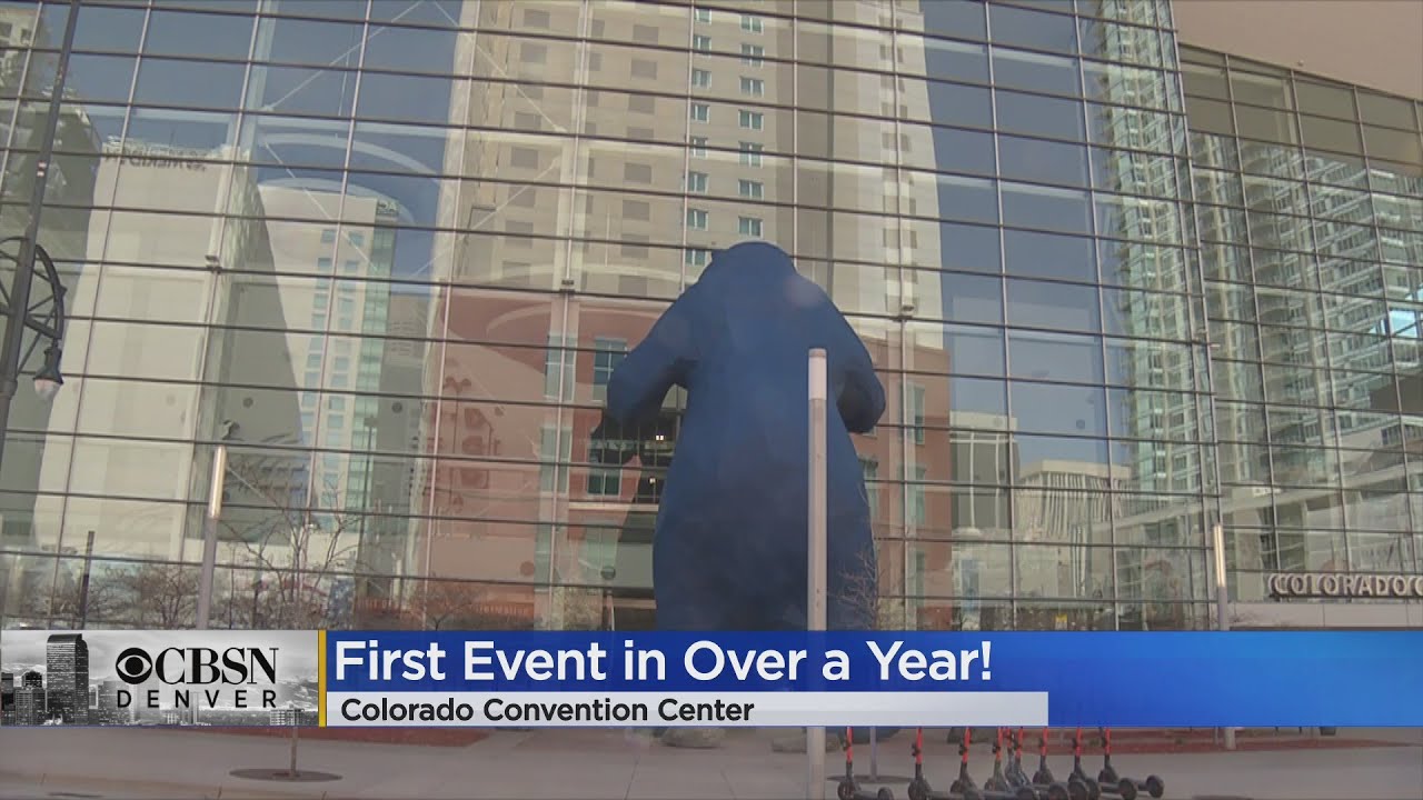 The Colorado Convention Center Is Hosting Their First Event In Over A Year
