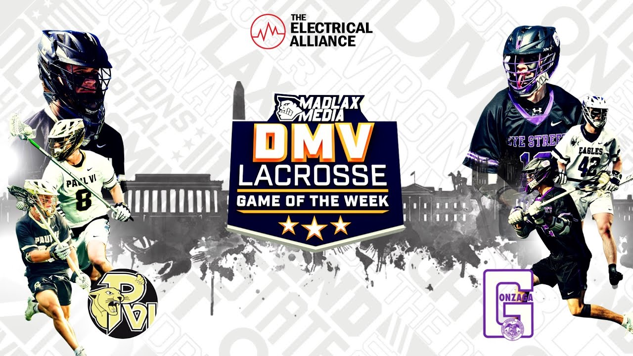 DMVLAX Game of the Week | Paul VI at Gonzaga (5.6.25)