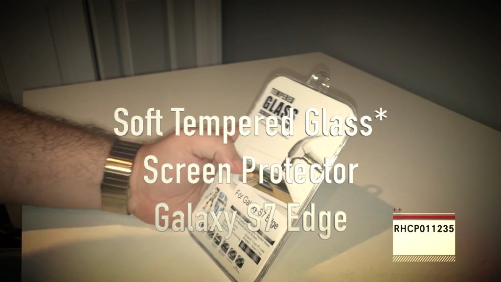 Galaxy S7 Edge Soft Tempered Glass Unbox and Quick Look [4K]