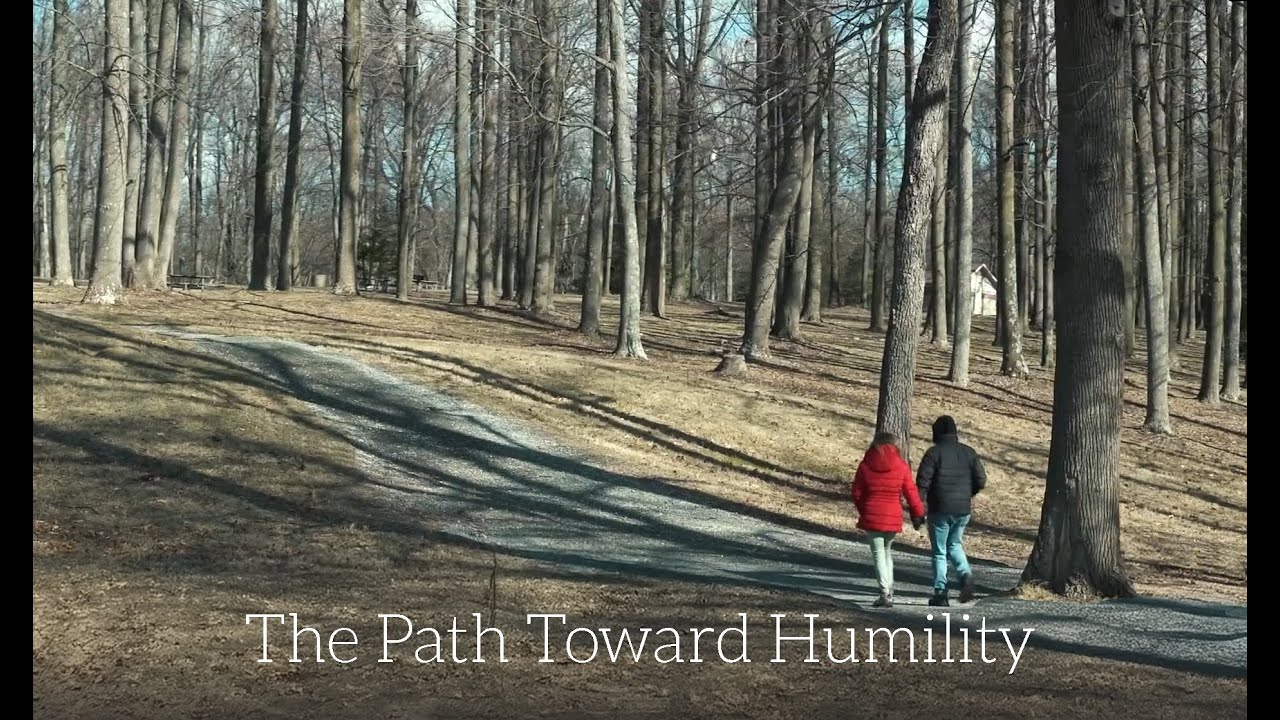 The Path Toward Humility