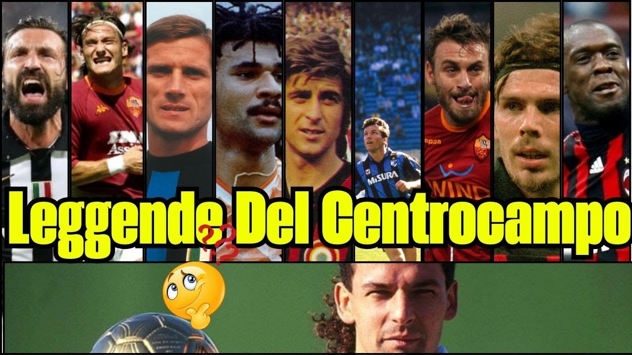 I Più Grandi Centrocampisti Nella Storia Della Serie A
