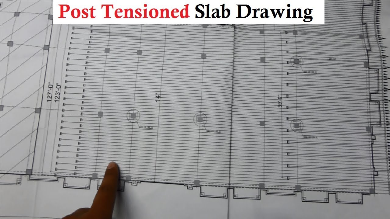 How to read post Tensioned slab drawing plans at site, Its profiling etc