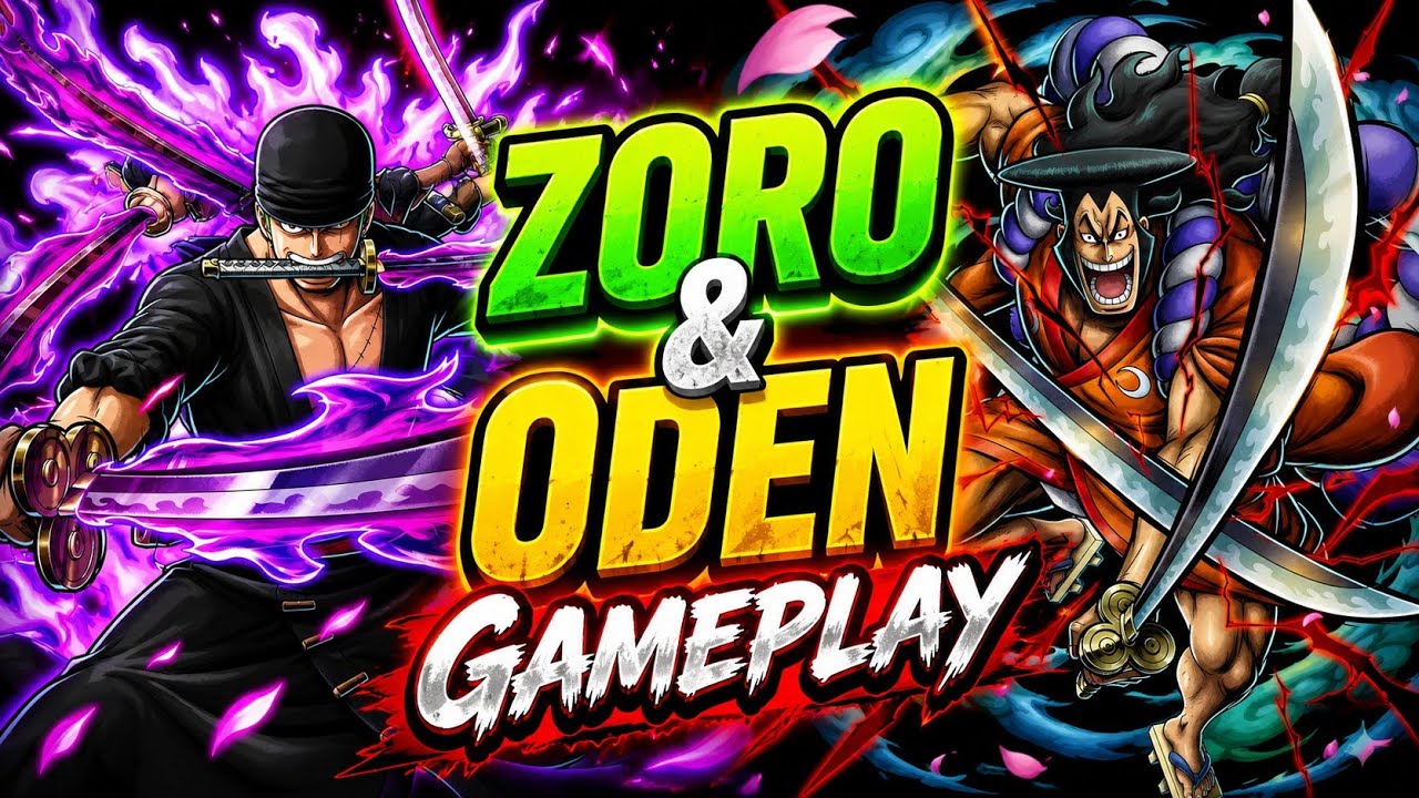 ZORO & ODEN GAMEPLAY | ONE PIECE BOUNTY RUSH | OPBR