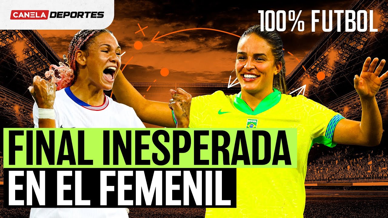 ESTADOS UNIDOS vs BRASIL, la FINAL INESPERADA en PARÍS 2024 | 100% Fútbol