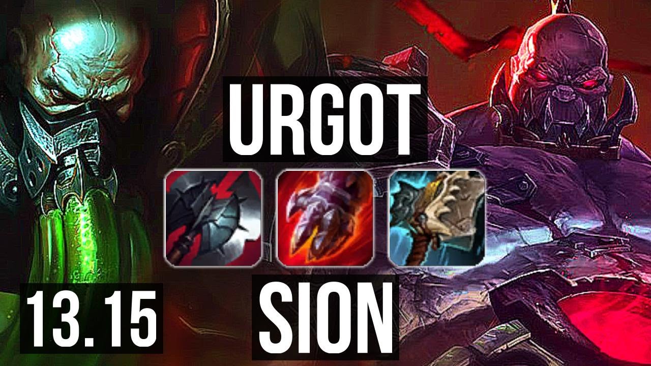 URGOT vs SION (TOP) | 11 solo kills, 1.7M mastery, 22/3/1, 500+ games | NA Diamond | 13.15