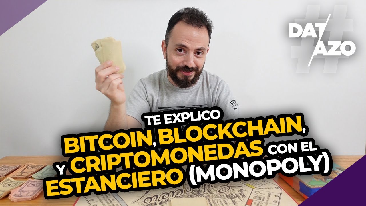 C&Oacute;MO FUNCIONA BITCOIN explicado con EL ESTANCIERO (o el Monopoly) | #DATAZO