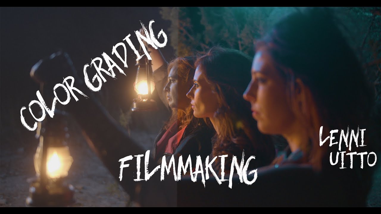 Why you should color grade your film