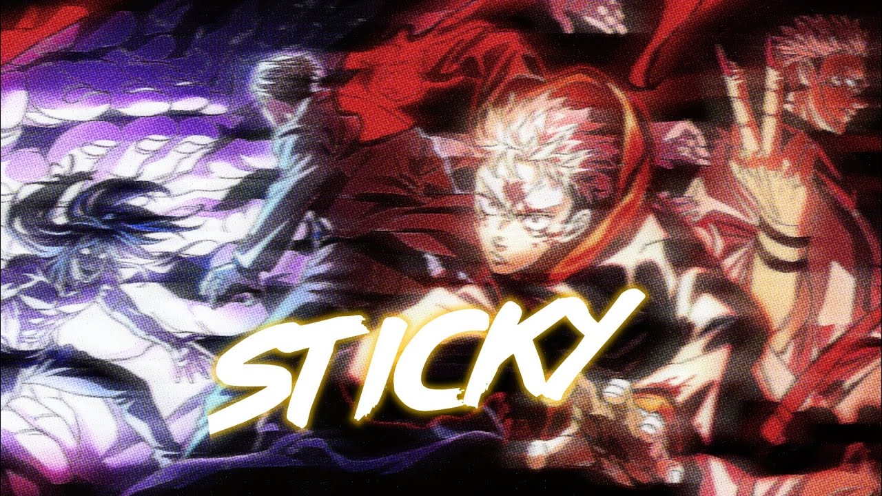 Jujutsu Kaisen「 AMV」Sticky
