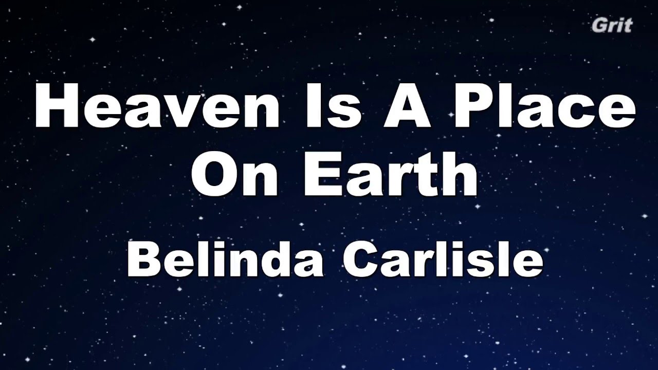 Heaven Is A Place On Earth - Belinda Carlisle Karaoke【With Guide Melody】