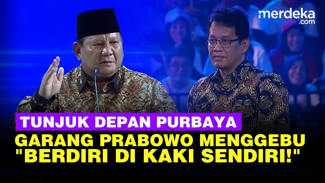 [FULL] Prabowo Menggebu Tunjuk-Tunjuk Depan Menkeu Purbaya: Berdiri di Kaki Sendiri!