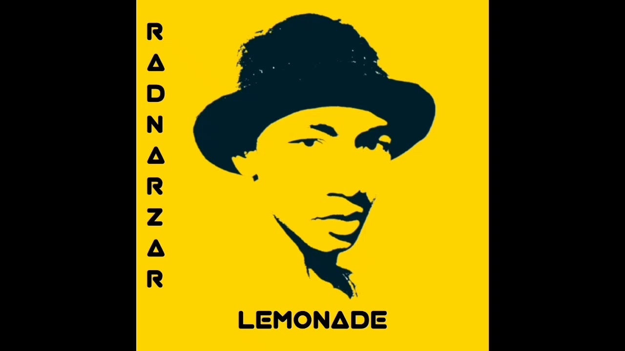 Radnarzar - Lemonade (Musique créée par Radnarzar) [2025] #radnarzarofisialy 