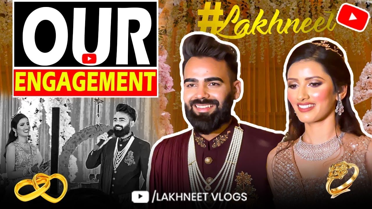 💖 ENGAGEMENT PART-1 | LAKHNEET | LAKHAN ARJUN RAWAT ❤️ NEETU BISHT