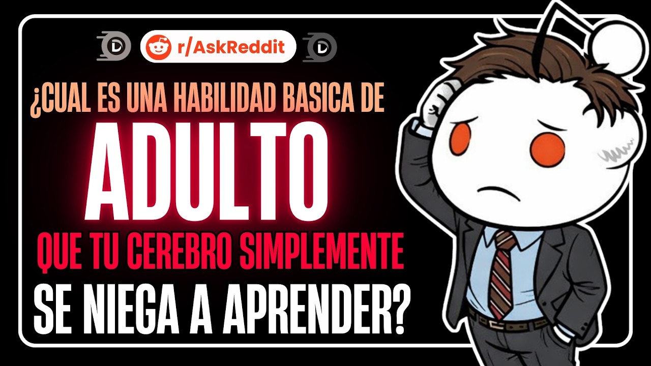 ¿CUÁL ES ESA HABILIDAD SIMPLE QUE NUNCA LOGRASTE DOMINAR? 🤯 | REDDIT RESPONDE