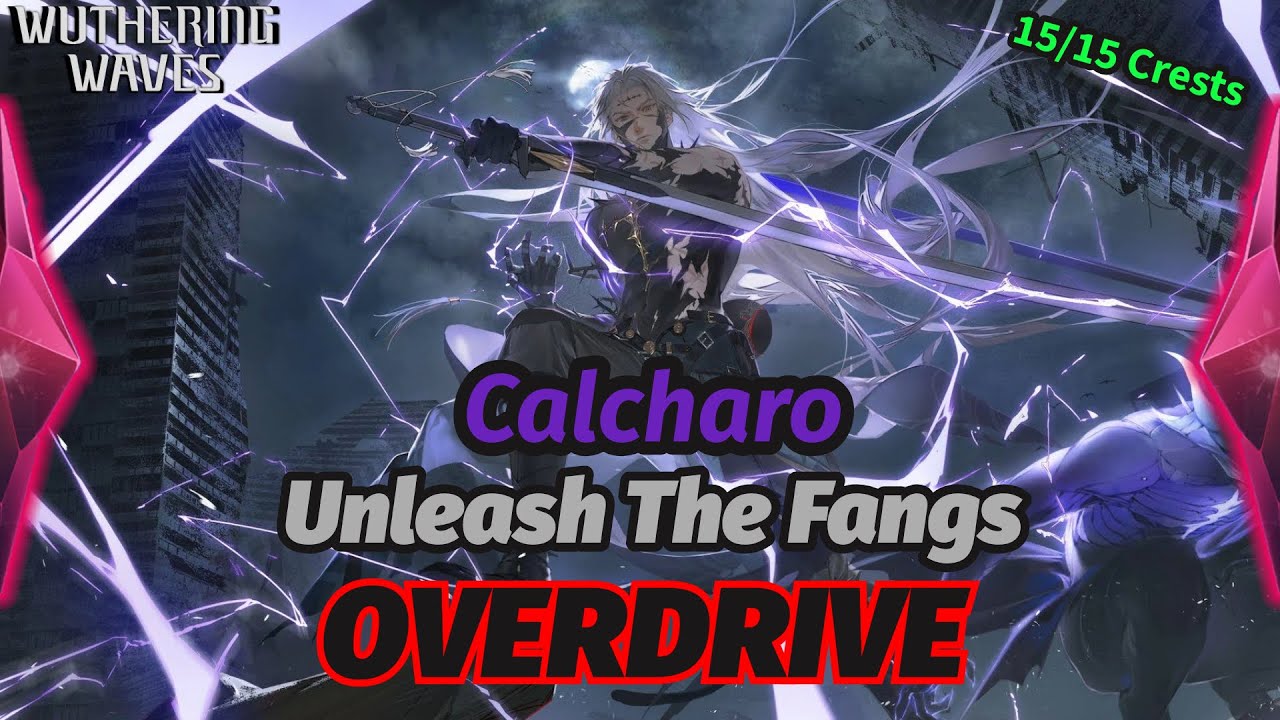 [Wuthering Waves] Calcharo Revisits Overdrive Zone - S0 Calcharo Vs Tower of Adversity