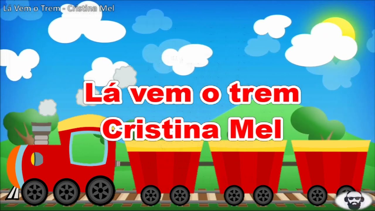 Lá vem o trem - Cristina Mel (Legendado)