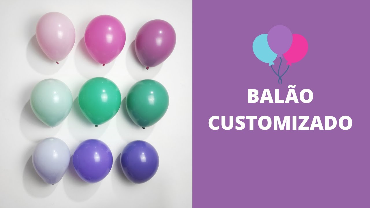 CUSTOMIZANDO OS BALÕES
