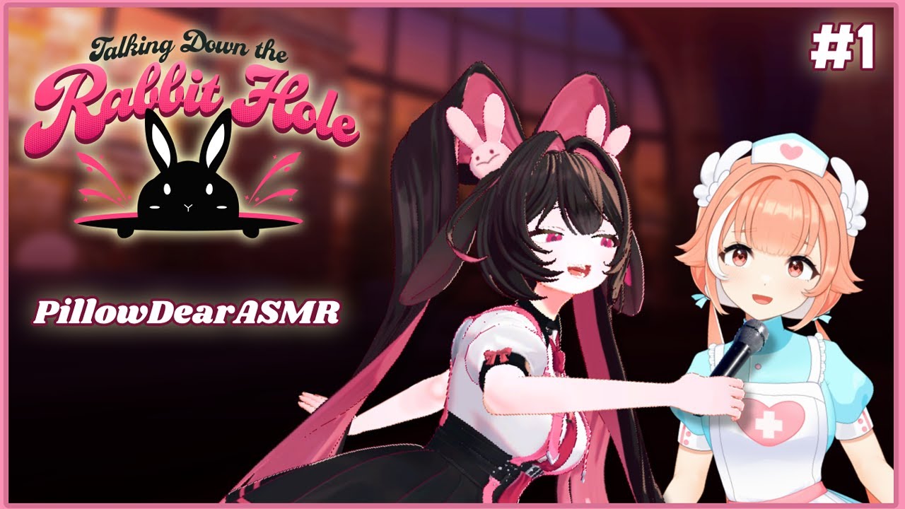 💞TALKING DOWN THE RABBIT HOLE💞 Episode 1 Pleasant Dreams with PillowDear~ [V&U | GEN 5]