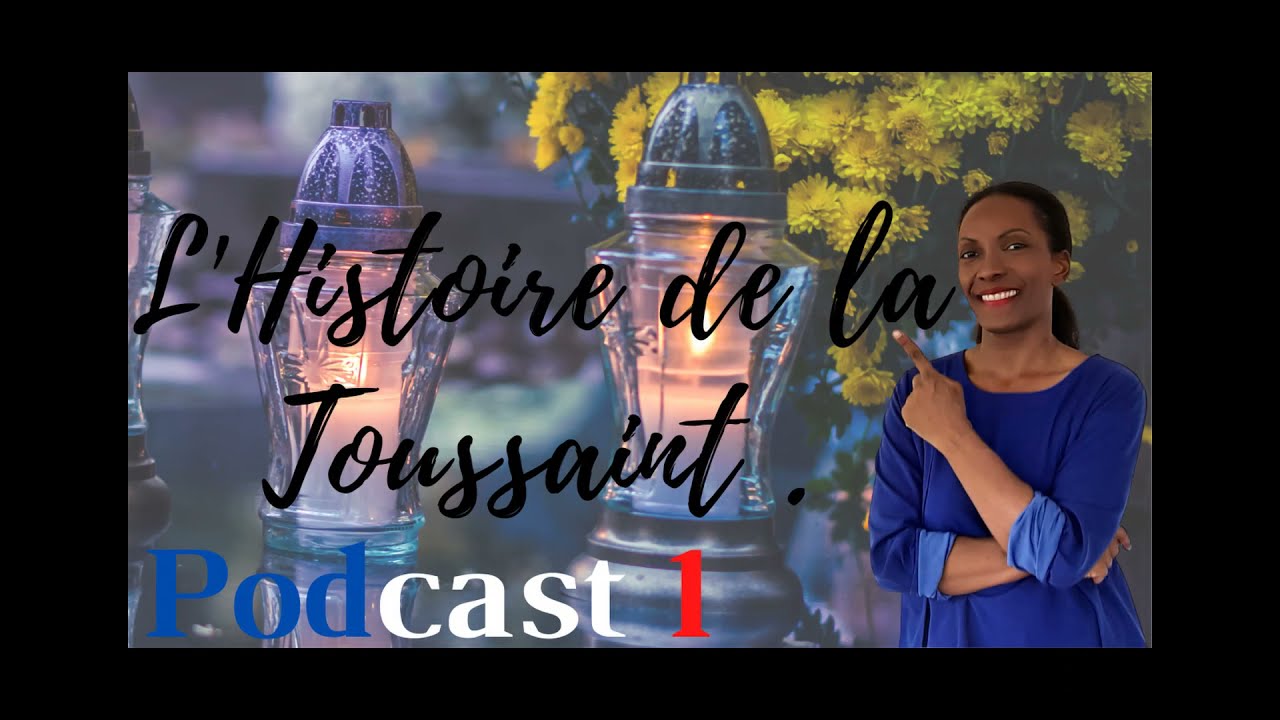LA TOUSSAINT ? L'histoire et l'origine de cette fête FRANÇAISE 🇫🇷