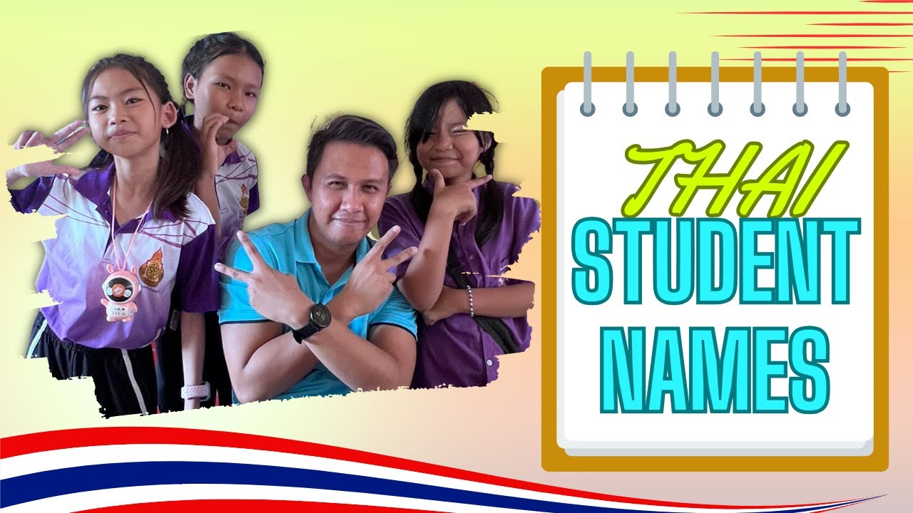 THAI Student Names l BUHAY TEACHER