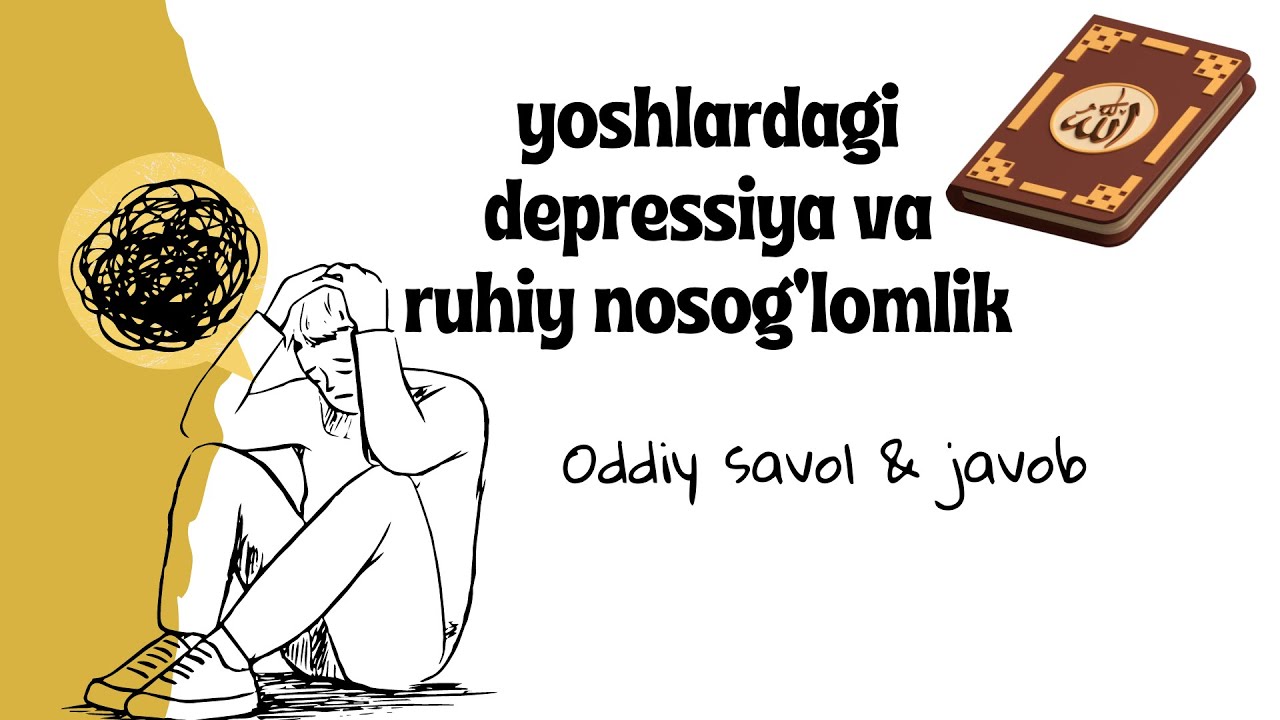 🇺🇿 Depressiya va ruhiy nosog'lomlik 🇺🇸 Depression and mental health issues