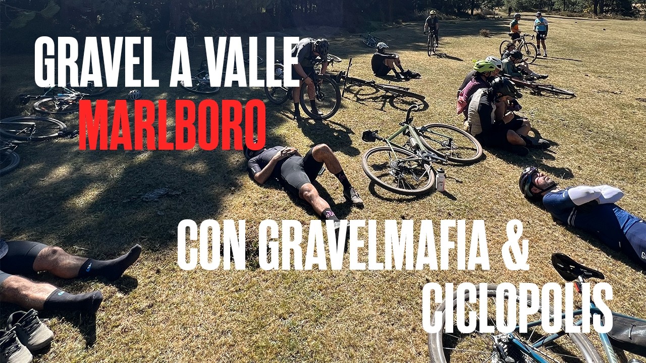 Valle Marlboro con Gravelmafia & Ciclópolis