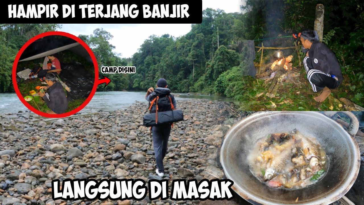 Camp Fishing Camping Overnight Hujan Bermalam Pinggir Sungai Petualangan Bushcraft Part 24