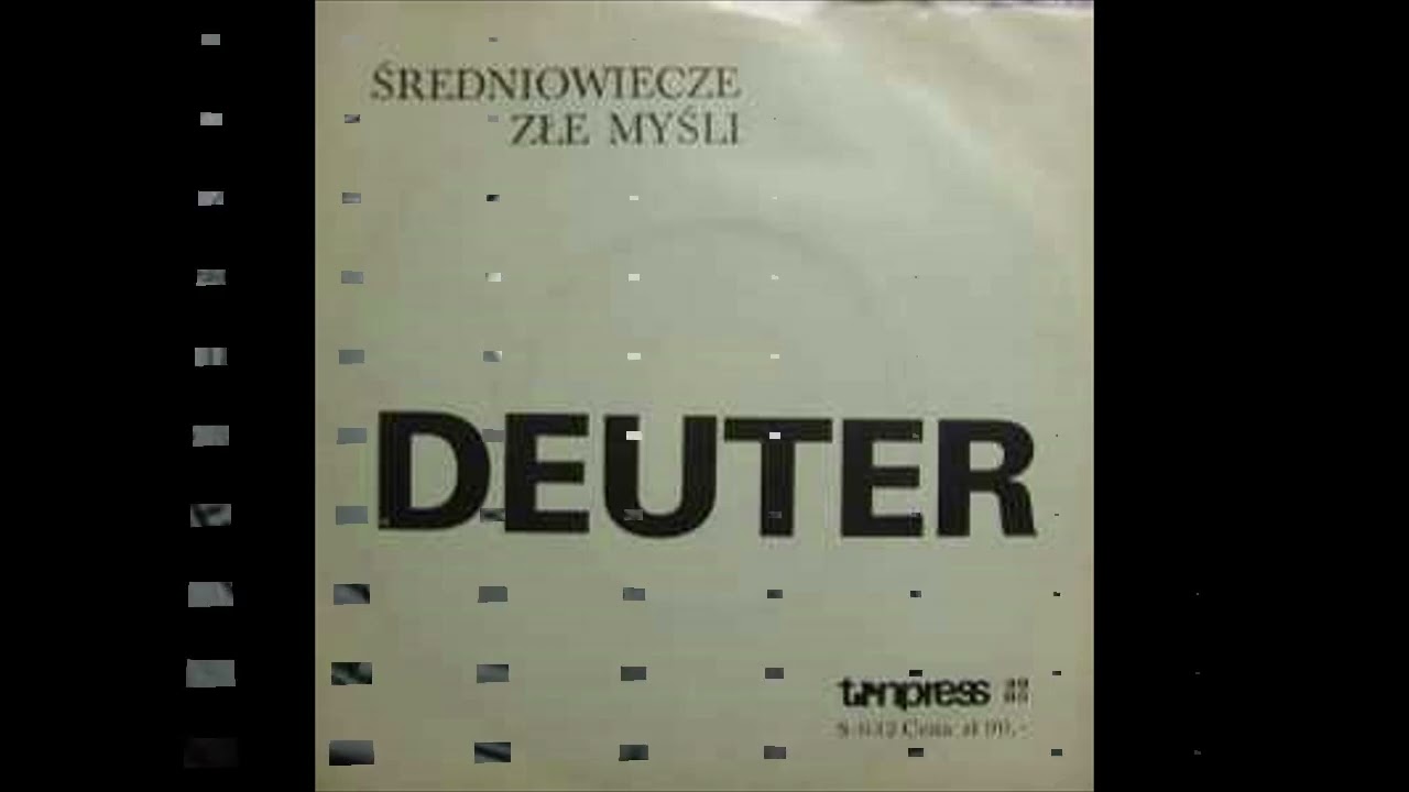 Deuter - Średniowiecze / Złe myśli