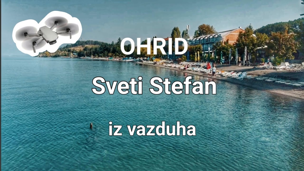 Ohrid-Plaza Sveti Stefan iz Vazduha #djimini2  #ohrid #northmacedonia @bunijevacdj