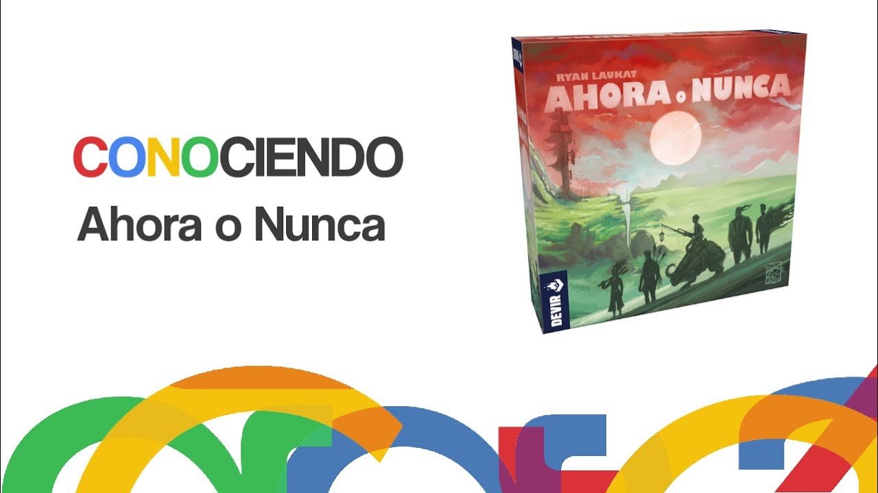Conociendo Ahora o Nunca